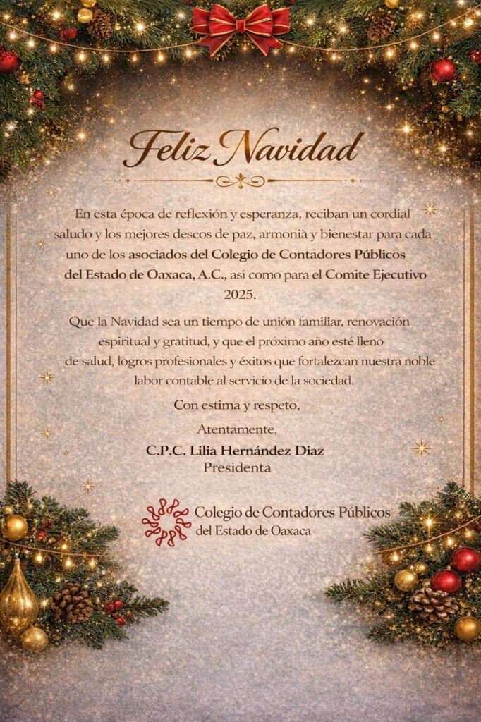El Colegio de Contadores Publicos del Estado de Oaxaca A.C. le desea una Feliz Navidad.